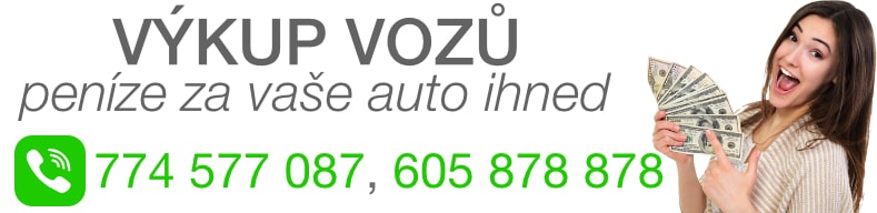 Výkup vozů - peníze za vaše auto ihned